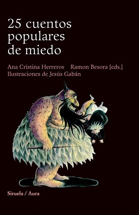 25 CUENTOS POPULARES DE MIEDO | 9788498412451 | BESORA, RAMON/HERREROS, ANA CRISTINA | Llibreria Drac - Llibreria d'Olot | Comprar llibres en català i castellà online