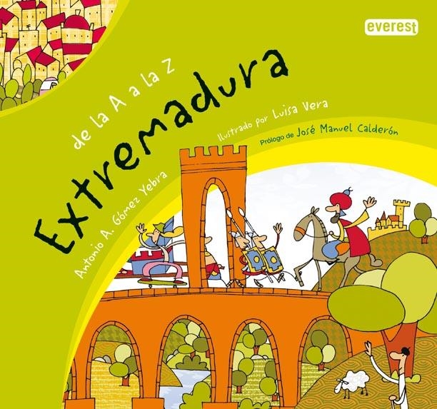 EXTREMADURA DE LA A A LA Z | 9788424113247 | GOMEZ, ANTONIO | Llibreria Drac - Llibreria d'Olot | Comprar llibres en català i castellà online