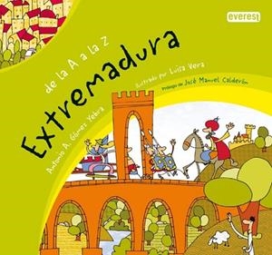 EXTREMADURA DE LA A A LA Z | 9788424113247 | GOMEZ, ANTONIO | Llibreria Drac - Llibreria d'Olot | Comprar llibres en català i castellà online