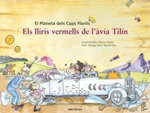 LLIRIS VERMELLS DE L'AVIA TILIN, ELS | 9788497873758 | BAYES, PILARIN | Llibreria Drac - Llibreria d'Olot | Comprar llibres en català i castellà online