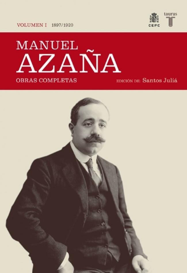 MANUEL AZAÑA VOL.I: 1897-1920. OBRAS COMPLETAS | 9788430606979 | AZAÑA, MANUEL | Llibreria Drac - Librería de Olot | Comprar libros en catalán y castellano online