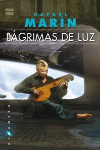 LAGRIMAS DE LUZ | 9788496208636 | MARIN, RAFAEL | Llibreria Drac - Llibreria d'Olot | Comprar llibres en català i castellà online