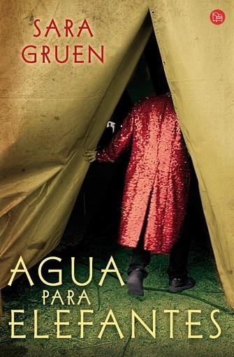 AGUA PARA ELEFANTES | 9788466321716 | GRUEN, SARA | Llibreria Drac - Llibreria d'Olot | Comprar llibres en català i castellà online