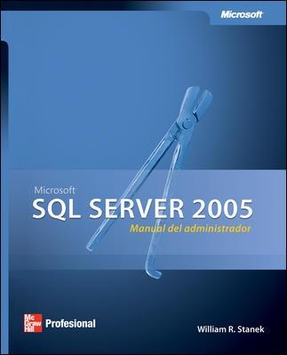 MS SQL SERVER 2005 MANUAL DEL ADMINISTRADOR | 9789701059296 | STANEK, WILLIAM | Llibreria Drac - Llibreria d'Olot | Comprar llibres en català i castellà online