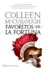 FAVORITOS DE LA FORTUNA | 9788408080701 | MCCULLOUGH, COLLEEN | Llibreria Drac - Librería de Olot | Comprar libros en catalán y castellano online