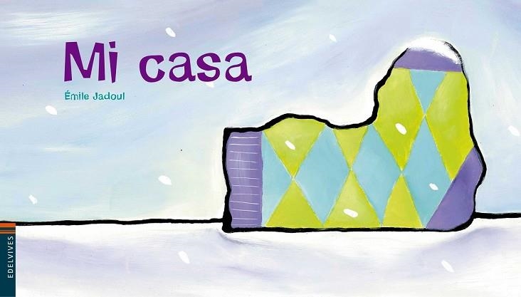 MI CASA | 9788426368539 | JADOUL, EMILE | Llibreria Drac - Librería de Olot | Comprar libros en catalán y castellano online