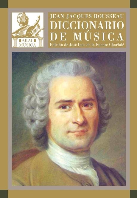 DICCIONARIO DE MUSICA | 9788446021728 | ROUSSEAU, JEAN-JACQUES | Llibreria Drac - Llibreria d'Olot | Comprar llibres en català i castellà online