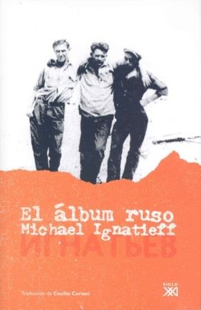 ALBUM RUSO, EL | 9788432313448 | IGNATIEFF, MICHAEL | Llibreria Drac - Llibreria d'Olot | Comprar llibres en català i castellà online