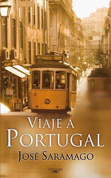 VIAJE A PORTUGAL. | 9788420474540 | SARAMAGO, JOSE | Llibreria Drac - Llibreria d'Olot | Comprar llibres en català i castellà online