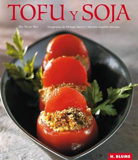 TOFU Y SOJA | 9788496669376 | SHAO, HU | Llibreria Drac - Llibreria d'Olot | Comprar llibres en català i castellà online