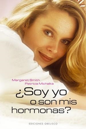 SOY YO O SON MIS HORMONAS? | 9788497774574 | SMITH, MARGARET | Llibreria Drac - Llibreria d'Olot | Comprar llibres en català i castellà online