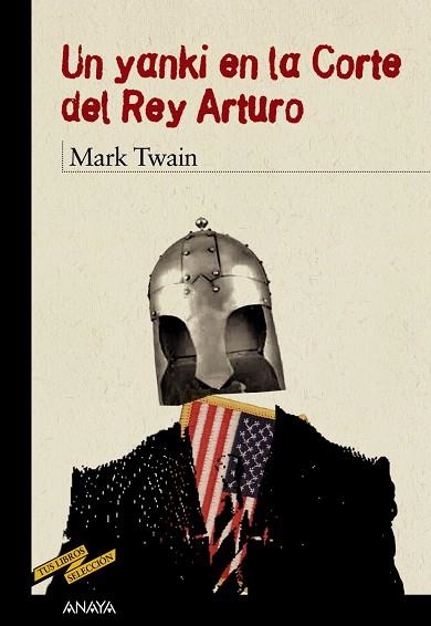 YANKI EN LA CORTE DEL REY ARTURO, UN | 9788466777124 | TWAIN, MARK | Llibreria Drac - Llibreria d'Olot | Comprar llibres en català i castellà online