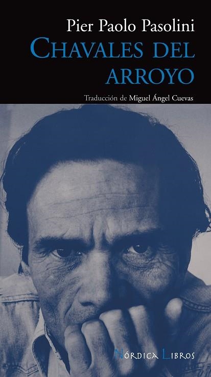 CHAVALES DEL ARROYO | 9788493669539 | PASOLINI, PIER PAOLO | Llibreria Drac - Librería de Olot | Comprar libros en catalán y castellano online