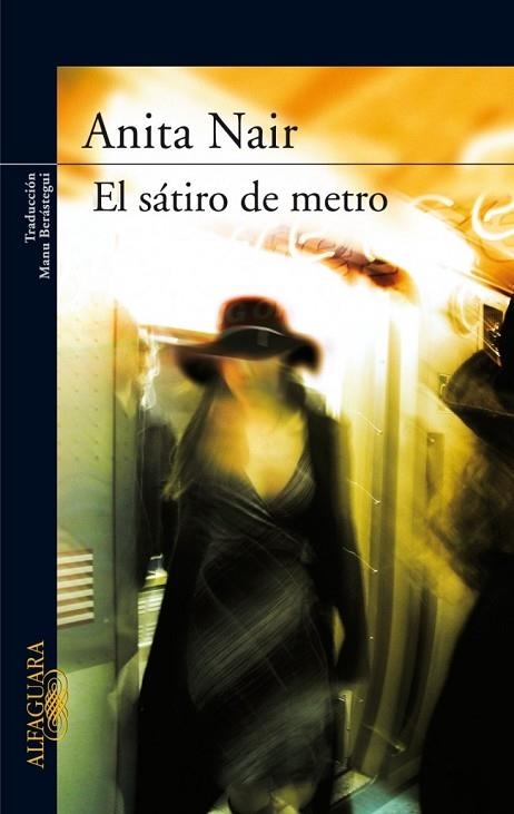 SATIRO DEL METRO, EL | 9788420474557 | NAIR, ANITA | Llibreria Drac - Llibreria d'Olot | Comprar llibres en català i castellà online