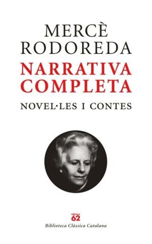 NARRATIVA COMPLETA: NOVEL.LES I CONTES  2 VOL | 9788429761863 | RODOREDA, MERCE | Llibreria Drac - Llibreria d'Olot | Comprar llibres en català i castellà online