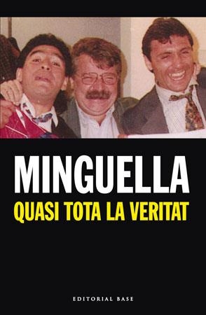 QUASI TOTA LA VERITAT | 9788492437061 | MINGUELLA, JOSEP MARIA | Llibreria Drac - Llibreria d'Olot | Comprar llibres en català i castellà online