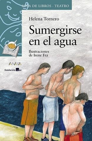 SUMERGIRSE EN EL AGUA | 9788466776998 | TORNERO, HELENA | Llibreria Drac - Llibreria d'Olot | Comprar llibres en català i castellà online