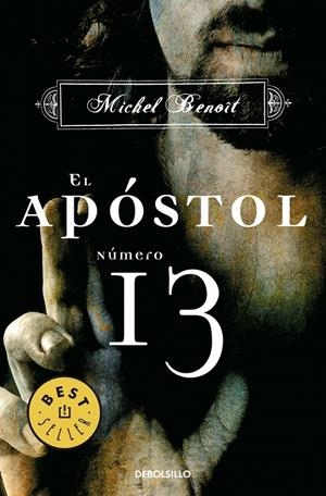 APOSTOL NUMERO 13, EL | 9788483468654 | BENOIT, MICHEL | Llibreria Drac - Librería de Olot | Comprar libros en catalán y castellano online