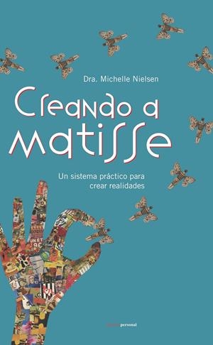 CREANDO A MATISSE | 9788461268863 | NIELSEN, MICHELLE | Llibreria Drac - Llibreria d'Olot | Comprar llibres en català i castellà online