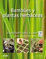 BAMBUES Y PLANTAS HERBACEAS | 9788480768047 | ARDLE, JON | Llibreria Drac - Llibreria d'Olot | Comprar llibres en català i castellà online