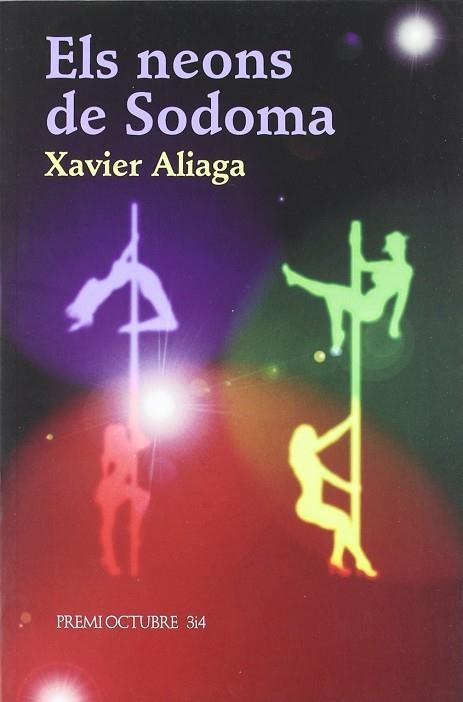 NEONS DE SODOMA, ELS | 9788475028279 | ALIAGA, XAVIER | Llibreria Drac - Llibreria d'Olot | Comprar llibres en català i castellà online