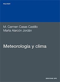 METEOROLOGIA Y CLIMA | 9788483013557 | CASAS CASTILLO, M. CARMEN | Llibreria Drac - Llibreria d'Olot | Comprar llibres en català i castellà online