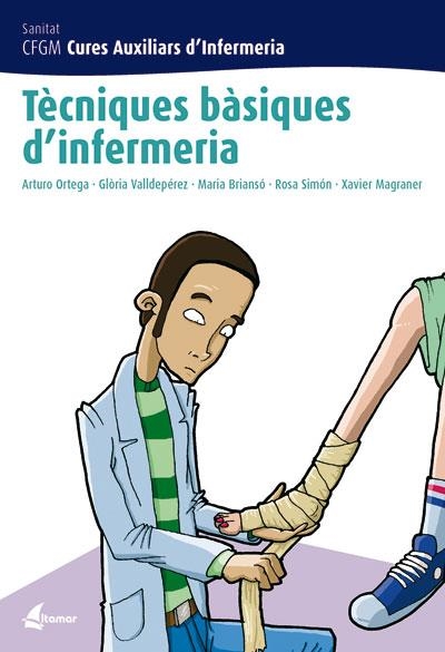 TECNIQUES BASIQUES D'INFERMERIA | 9788496334236 | Llibreria Drac - Llibreria d'Olot | Comprar llibres en català i castellà online