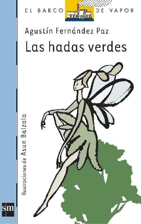 HADAS VERDES, LAS | 9788434870789 | FERNANDEZ PAZ, AGUSTIN | Llibreria Drac - Llibreria d'Olot | Comprar llibres en català i castellà online