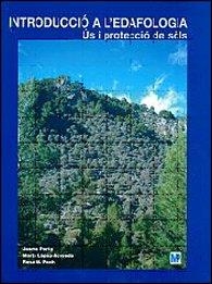 INTRODUCCIO A L'EDAFOLOGIA. US I PROTECCIO DELS SOLS | 9788484763857 | PORTA, J.; I ALTRES | Llibreria Drac - Librería de Olot | Comprar libros en catalán y castellano online