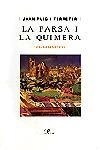 FARSA I LA QUIMERA, LA | 9788482569956 | PUIG I FERRETER, JOAN | Llibreria Drac - Llibreria d'Olot | Comprar llibres en català i castellà online