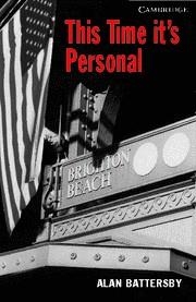 THIS TIME IT'S PERSONAL (ENGLISH READERS ADVANCED) | 9780521686068 | BATTERSBY, ALAN | Llibreria Drac - Llibreria d'Olot | Comprar llibres en català i castellà online