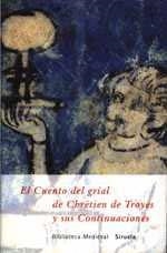 CUENTO DEL GRIAL | 9788478445097 | TROYES, CHRETIEN DE | Llibreria Drac - Llibreria d'Olot | Comprar llibres en català i castellà online