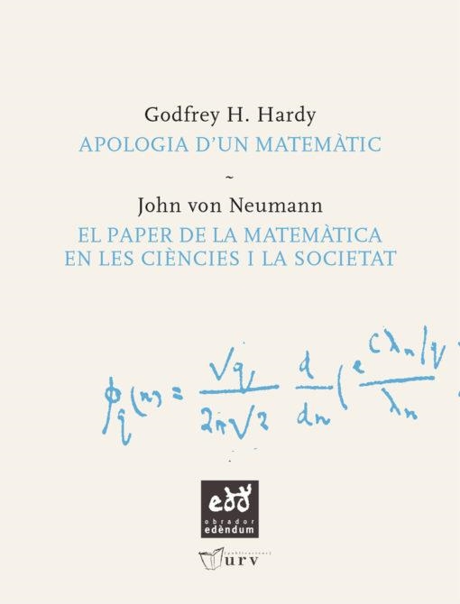 APOLOGIA D'UN MATEMATIC: PAPER DE LA MATEMATICA EN LES | 9788493660918 | NEUMANN, JOHN | Llibreria Drac - Llibreria d'Olot | Comprar llibres en català i castellà online