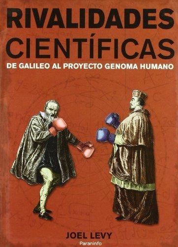 RIVALIDADES CIENTIFICAS DE GALILEO AL PROYECTO GENOMA | 9788428380751 | LEVY, JOEL | Llibreria Drac - Llibreria d'Olot | Comprar llibres en català i castellà online