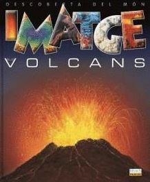 VOLCANS, ELS (DESCOBERTA DEL MON IMATGE) | 9782215105978 | VV.AA. | Llibreria Drac - Llibreria d'Olot | Comprar llibres en català i castellà online