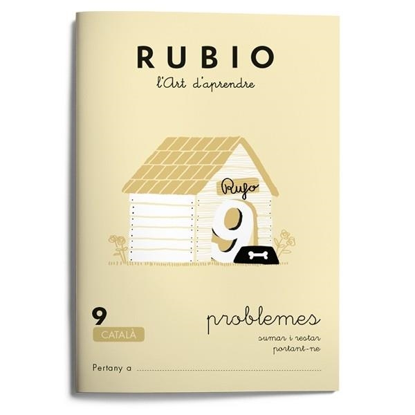 RUBIO 9 PROBLEMES DE SUMAR I RESTAR PORTANT-NE | 9788489773141 | Llibreria Drac - Llibreria d'Olot | Comprar llibres en català i castellà online