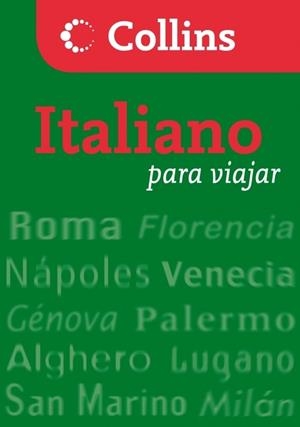 ITALIANO PARA VIAJAR COLLINS | 9788425343766 | AA.VV. | Llibreria Drac - Llibreria d'Olot | Comprar llibres en català i castellà online