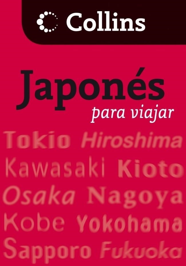 JAPONES PARA VIAJAR COLLINS | 9788425343803 | AA.VV. | Llibreria Drac - Llibreria d'Olot | Comprar llibres en català i castellà online