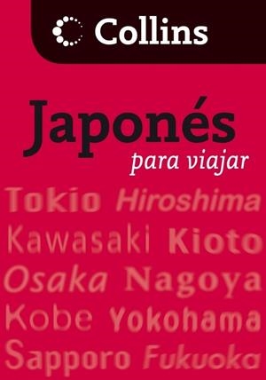 JAPONES PARA VIAJAR COLLINS | 9788425343803 | AA.VV. | Llibreria Drac - Llibreria d'Olot | Comprar llibres en català i castellà online