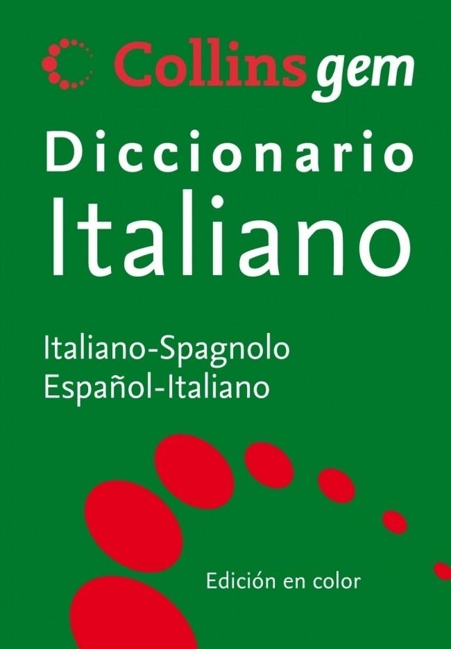 DICCIONARIO GEM ITALIANO ESPAÑOL COLLINS | 9788425343155 | AA.VV. | Llibreria Drac - Llibreria d'Olot | Comprar llibres en català i castellà online