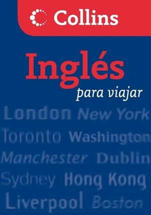 INGLES PARA VIAJAR COLLINS | 9788425343735 | AA.VV. | Llibreria Drac - Llibreria d'Olot | Comprar llibres en català i castellà online