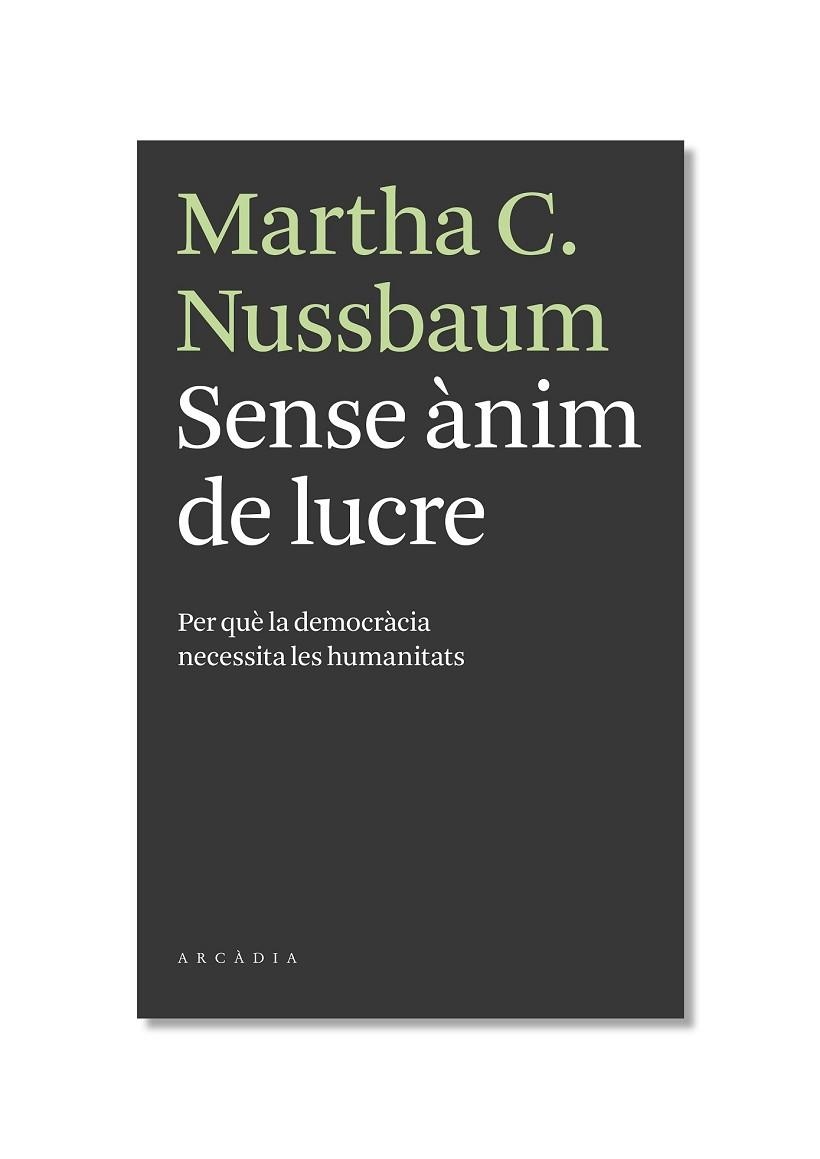 SENSE ANIM DE LUCRE | 9788493702595 | NUSSBAUM, MARTHA C. | Llibreria Drac - Llibreria d'Olot | Comprar llibres en català i castellà online