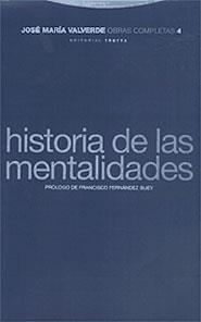 HISTORIA DE LAS MENTALIDADES | 9788481643848 | VALVERDE, JOSE MARIA | Llibreria Drac - Llibreria d'Olot | Comprar llibres en català i castellà online