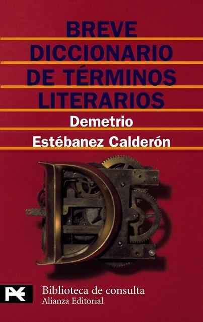 BREVE DICCIONARIO DE TERMINOS LITERARIOS | 9788420636177 | ESTEBANEZ, DEMETRIO | Llibreria Drac - Llibreria d'Olot | Comprar llibres en català i castellà online