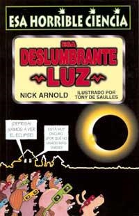 ESA DESLUMBRANTE LUZ | 9788427220638 | ARNOLD, NICK | Llibreria Drac - Llibreria d'Olot | Comprar llibres en català i castellà online