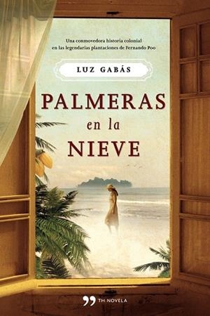 PALMERAS EN LA NIEVE | 9788499980232 | GABAS, LUZ | Llibreria Drac - Llibreria d'Olot | Comprar llibres en català i castellà online