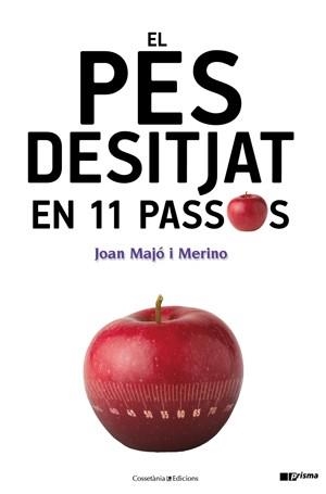 PES DESITJAT EN 11 PASSOS, EL | 9788415456032 | MAJO, JOAN | Llibreria Drac - Librería de Olot | Comprar libros en catalán y castellano online