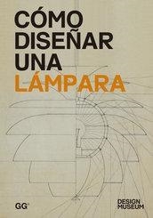 COMO DISEÑAR UNA LAMPARA | 9788425224676 | VV.AA. | Llibreria Drac - Llibreria d'Olot | Comprar llibres en català i castellà online