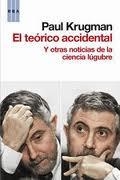 TEORICO ACCIDENTAL, EL | 9788490061855 | KRUGMAN, PAUL | Llibreria Drac - Llibreria d'Olot | Comprar llibres en català i castellà online