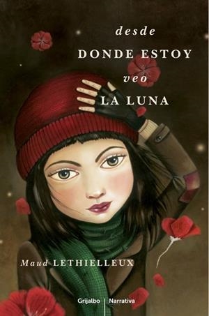 DESDE DONDE ESTOY VEO LA LUNA | 9788425345906 | LETHIELLEUX, MAUD | Llibreria Drac - Llibreria d'Olot | Comprar llibres en català i castellà online